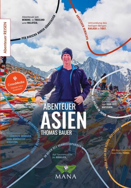Abenteuer Asien - Zu Fuß, auf dem Rad und per Rikscha durch den ganzen Kontinent
