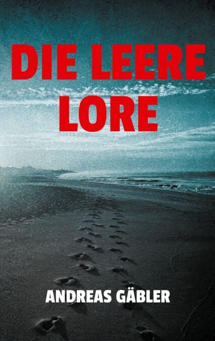 Die leere Lore