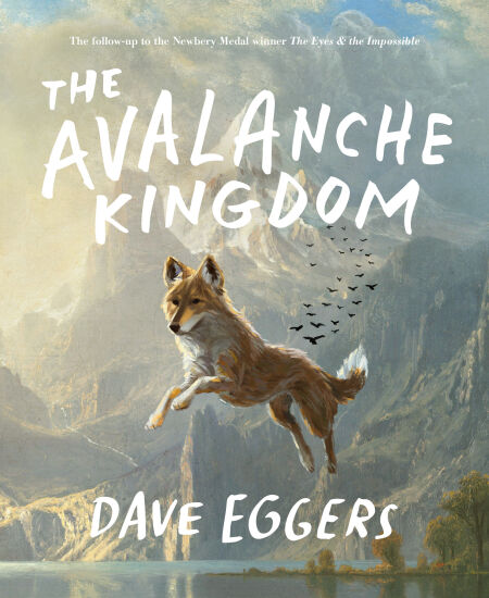 The Avalanche Kingdom - The Follow-Up to the Newbery Medal Winner The Eyes &amp; the Impossible