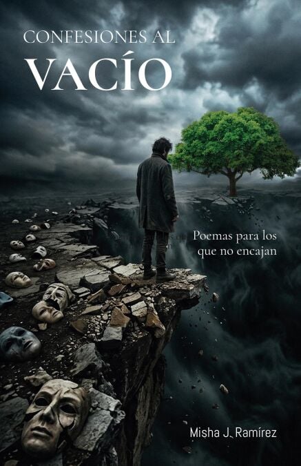 Confesiones al Vacio: Poemas para los que no encajan