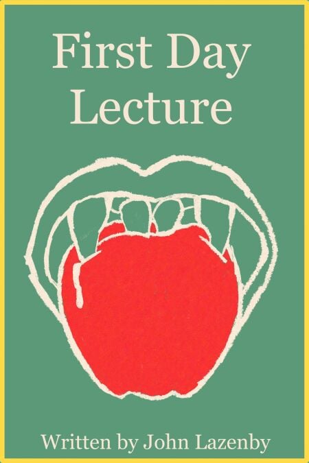 First Day Lecture - Lessons from Dr. Drynge, #1