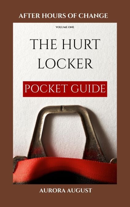 After Hours Of Change, Vol. 1: The Hurt Locker