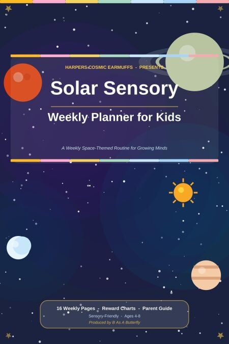 Solar Sensory Weekly Planner for Kids Ages 4–8: Autism &amp; Sensory-Friendly Routine Chart | Emotional Regulation