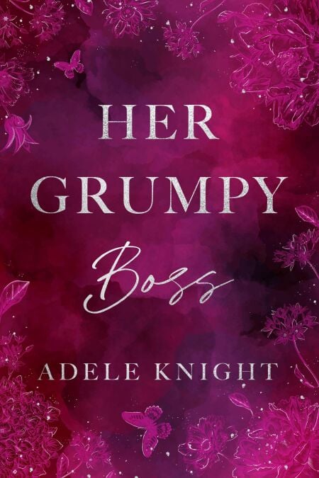 Her Grumpy Boss - Her Sweet Seduction, #5
