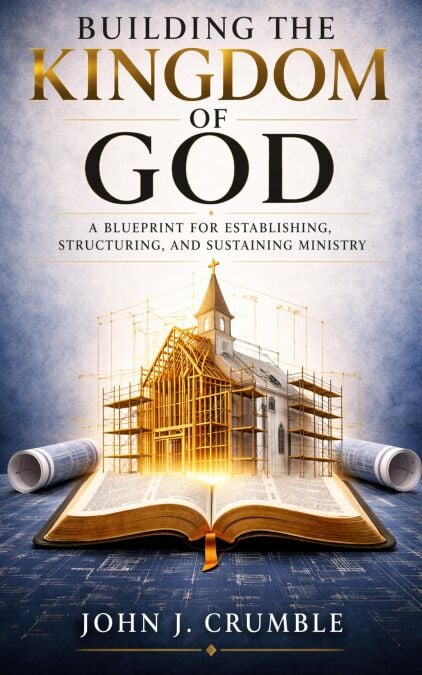 Building the Kingdom of God