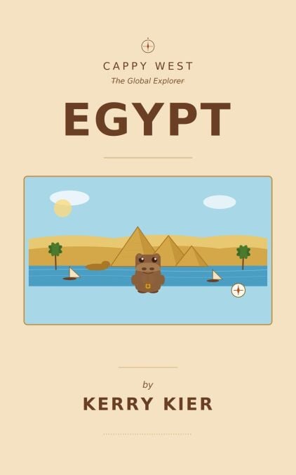 Cappy West in Egypt - Cappy West: The Global Explorer, #3