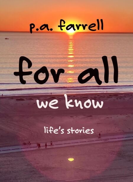 For All We Know