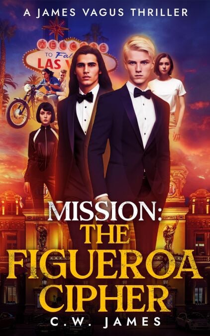 Mission: The Figueroa Cipher - James Vagus Thriller, #2