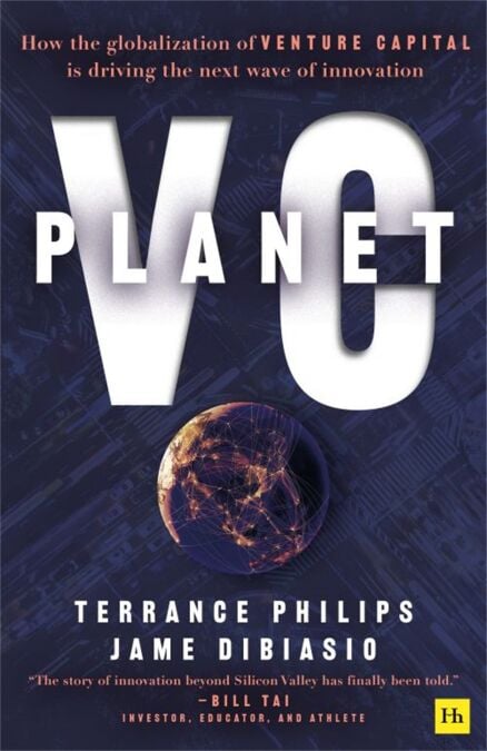Planet VC - How the globalization of venture capital is driving the next wave of innovation