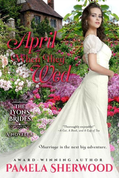 April When They Wed - The Lyons Brides, #1