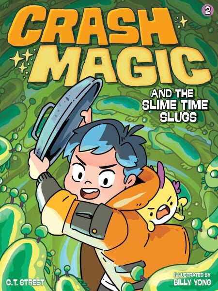 Crash Magic and the Slime Time Slugs