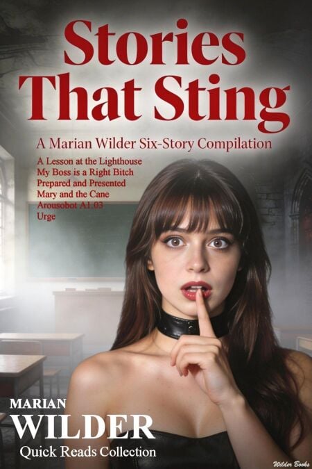 Stories That Sting - A Marian Wilder Six-Story Compilation