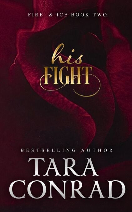His Fight - Fire and Ice, #2