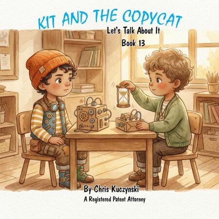 Kit and the Copycat: Hey, That Was My Idea! - Kit's Little Sparks: A 20-Book Series, #13