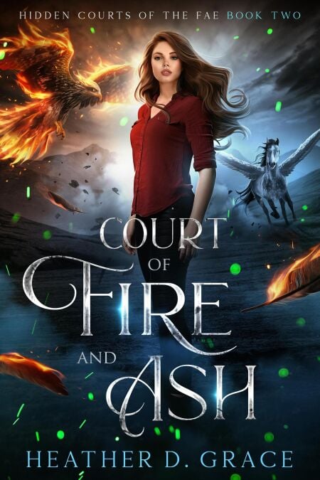Court of Fire and Ash - Hidden Courts of the Fae, #2