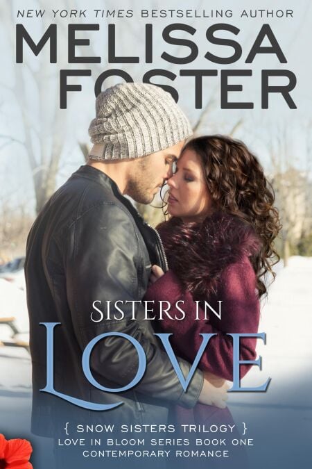 Sisters in Love (Love in Bloom: Snow Sisters #1) - Snow Sisters, #1