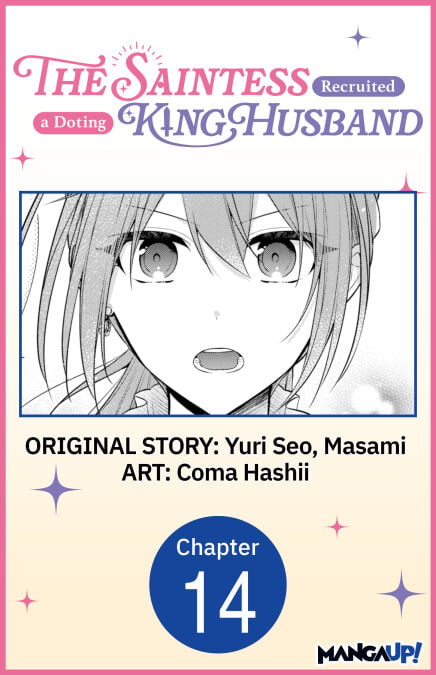 The Saintess Recruited a Doting King Husband #014