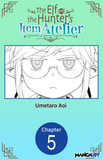 The Elf and the Hunter's Item Atelier #005