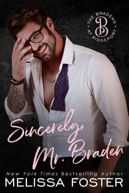 Sincerely, Mr. Braden: Seth Braden (The Bradens at Ridgeport) - The Bradens at Ridgeport, #2