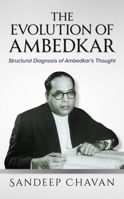 The Evolution of Ambedkar