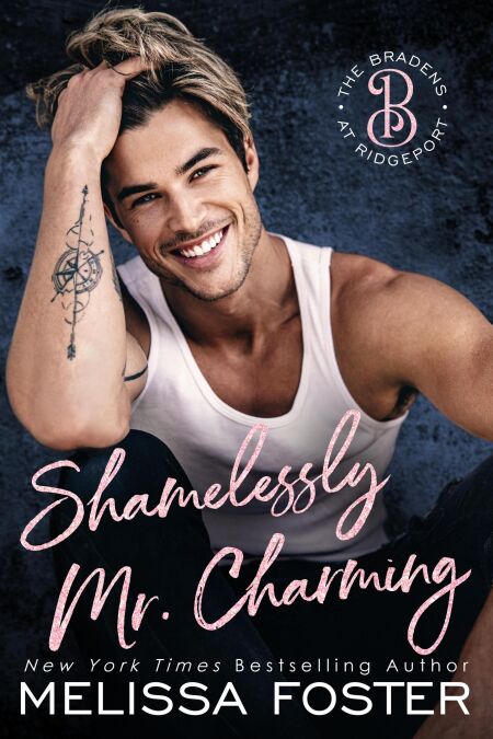 Shamelessly Mr. Braden (The Bradens at Ridgeport) - The Bradens at Ridgeport, #3