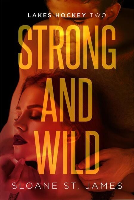 Strong and Wild - Lakes Hockey, #2