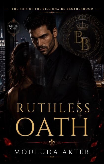 Ruthless Oath - The Sins of the Billionaire Brotherhood, #1