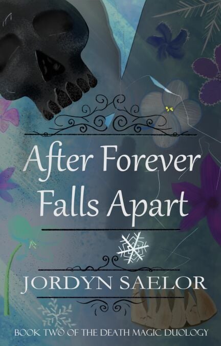 After Forever Falls Apart - Death Magic Duology, #2