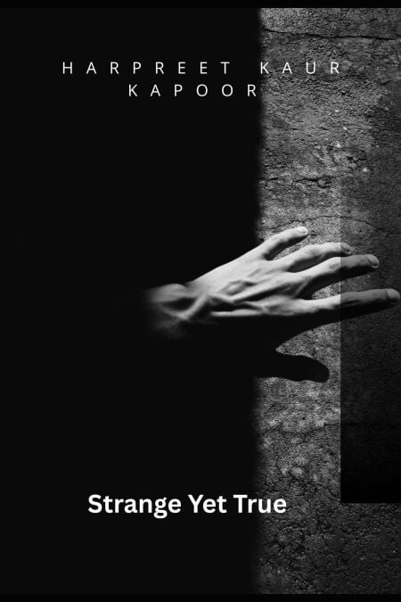 Strange Yet True