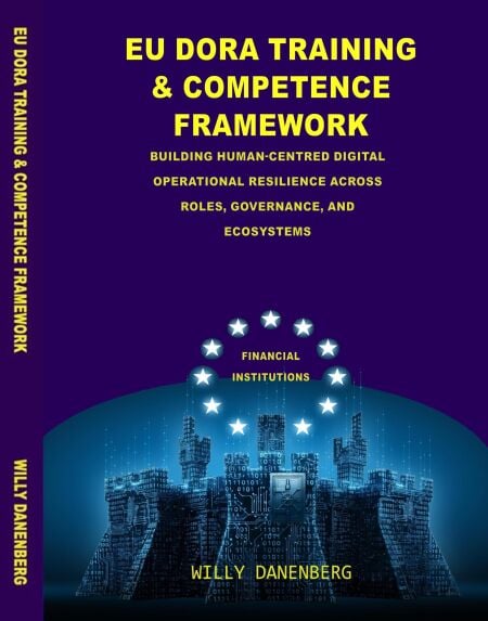 EU DORA Training and Competence Framework - EU DORA &amp; GDPR Compliance Mastery