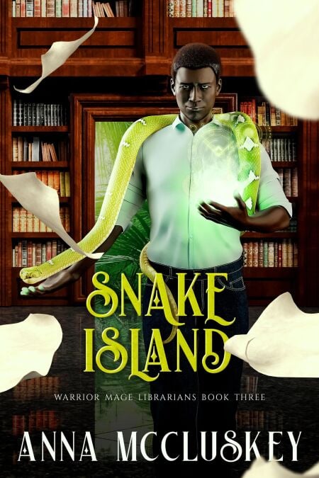 Snake Island - Warrior Mage Librarians, #3