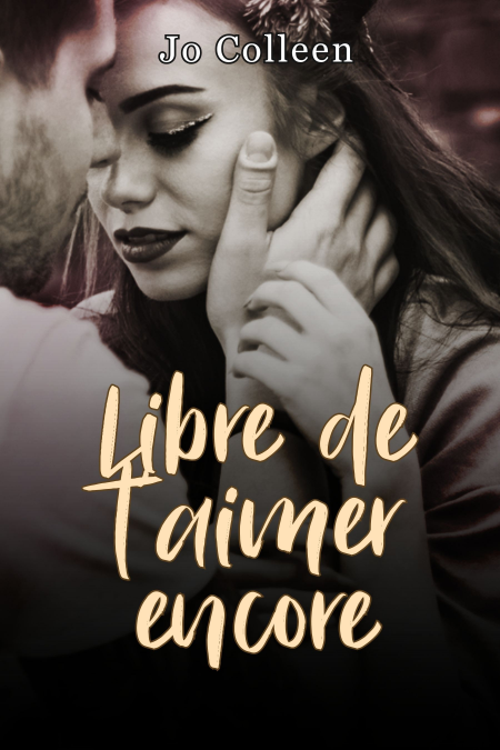 Libre de t'aimer encore - Vintage Kiss - romance contemporaine