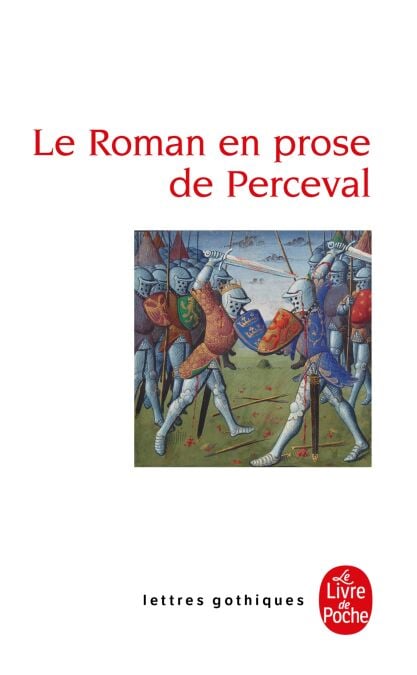 Roman en prose de Perceval - Edition bilingue