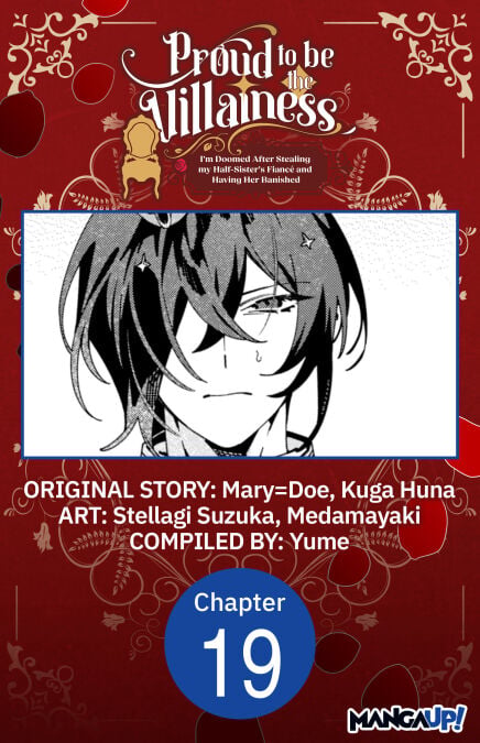 Proud to be the Villainess: I'm Doomed After Stealing my Half-Sister's Fiance and Having Her Banished #019
