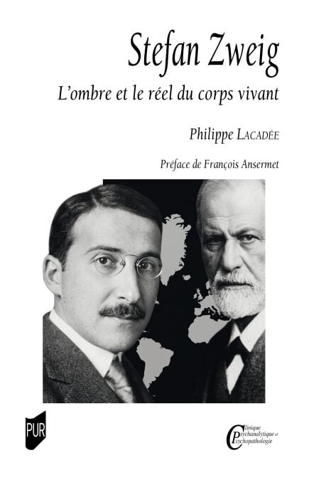 Stefan Zweig - L'ombre et le réel du corps vivant