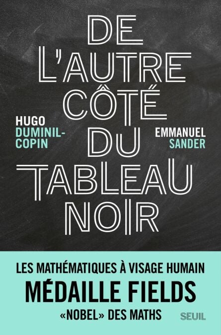 De l'autre côté du tableau noir - Les mathématiques à visage humain