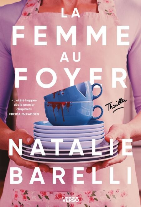 La Femme au foyer - "Tout ce que j'attends d'un thriller !" Freida McFadden - Le thriller domestique australien best-seller - Nouveauté 2026