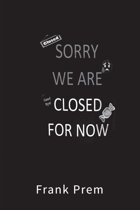Closed For Now; A Pandemic Experience - Natural Disasters