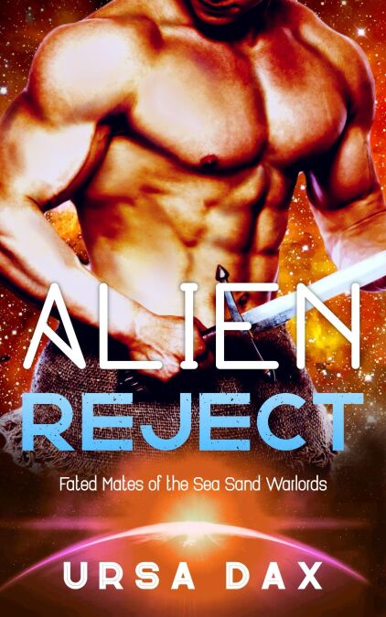 Alien Reject - Fated Mates of the Sea Sand Wardlords, #4
