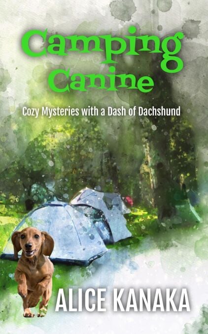Camping Canine - Cozy Mysteries with a Dash of Dachshund, #3