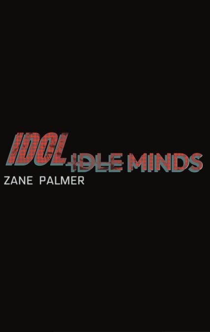 Idol/Idle Minds