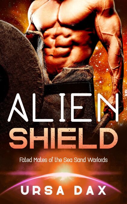 Alien Shield - Fated Mates of the Sea Sand Wardlords, #8
