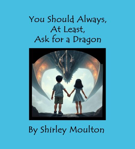 You Should Always, At Least, Ask for a Dragon - You Should Always, At Least, Ask!, #3