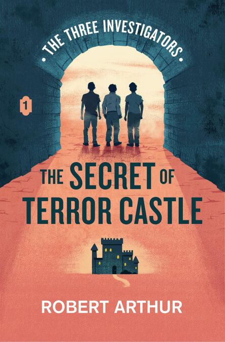 The Secret of Terror Castle - Classic Three Investigators, #1