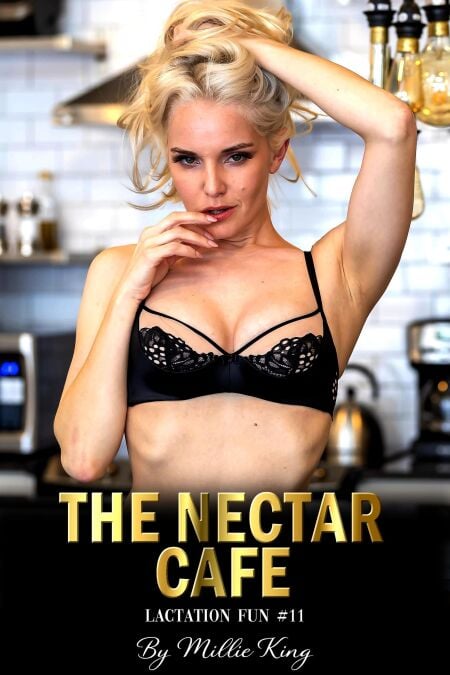 The Nectar Cafe : Lactation Fun #11 - Lactation Fun, #11