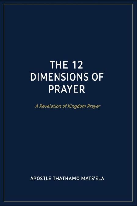 The 12 dimensions of Prayer