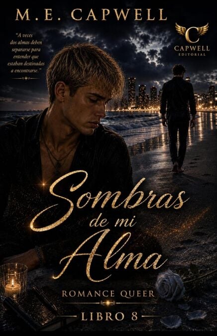 Sombras de mi Alma - Cuando el amor se oscurece, #8