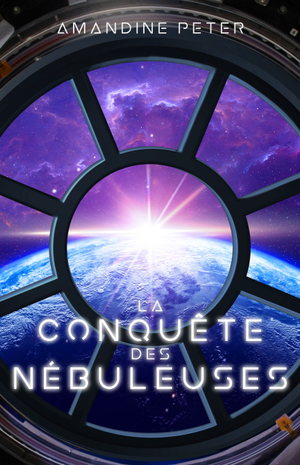 La conquête des Nébuleuses