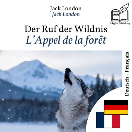 L'Appel de la forêt - édition bilingue allemand – français - Affichage en lignes parallèles synchronisées