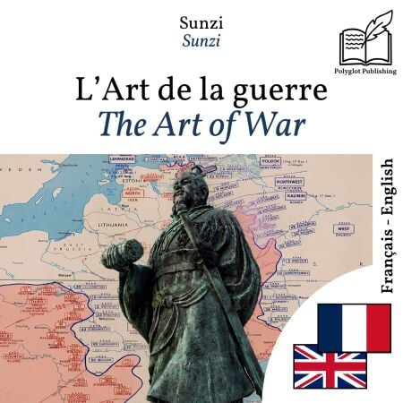 The Art of War - bilingual edition French – English - Synchronized parallel-line display